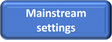 Blue rectangle with white text that says mainstream settings