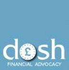 Light blue square with text in white that says dosh financial advocacy.  The O in dosh looks like a coin with a £ sign in the middle