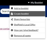 Screenshot of the top right of the website.  It says My Booklet with options underneath that say Add to booklet, create booklet, share favourites, Sheffield's Local Offer, How can I give feedback and remove all pages